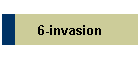 6-invasion