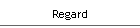 regard