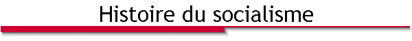 Histoire du socialisme