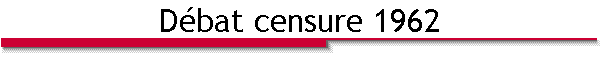 Débat censure 1962