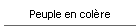 Peuple en col�re