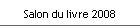 Salon du livre 2008