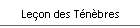 Le�on des T�n�bres