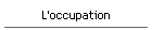 L'occupation