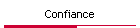 Confiance