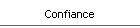 Confiance