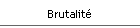 Brutalit�