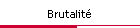 Brutalit�
