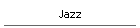 Jazz