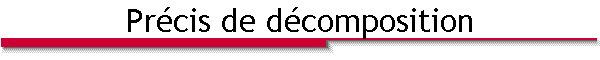 Pr�cis de d�composition