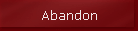 Abandon