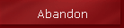Abandon
