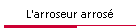 L'arroseur arros�