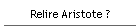 Relire Aristote ?