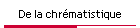 De la chr�matistique