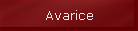 Avarice
