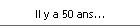 Il y a 50 ans...