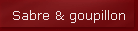 Sabre & goupillon