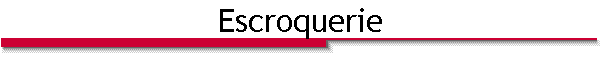 Escroquerie