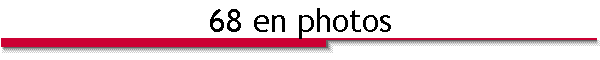 68 en photos