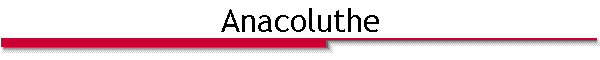 Anacoluthe