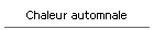 Chaleur automnale