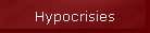 Hypocrisies
