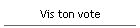 Vis ton vote