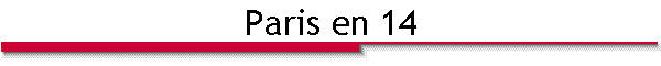 Paris en 14