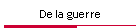 De la guerre