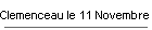 Clemenceau le 11 Novembre 18
