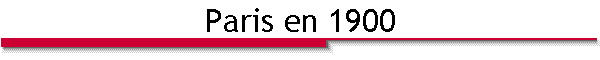 Paris en 1900