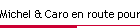 Michel & Caro en route pour l'Espagne