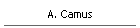 A. Camus