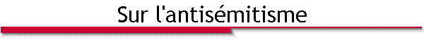 Sur l'antis�mitisme