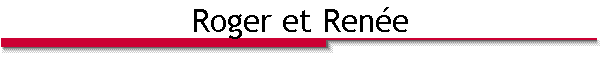 Roger et Ren�e