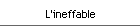 L'ineffable