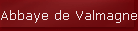 Abbaye de Valmagne