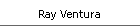 Ray Ventura